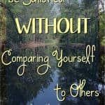 We all do it. We compare ourselves with others. When we don't measure up, we feel defeated. God wants us to be satisfied WITHOUT comparing.