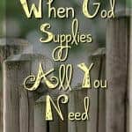 When you are faced with something beyond your ability, either physically, emotionally, or spiritually, where do you turn? God supplies ALL you need.