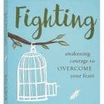 Do you struggle with fear? Are you a fear dweller? You can be a Fear Fighter! Check out Kelly Balarie's new book FEAR FIGHTING! #fearfightingbook