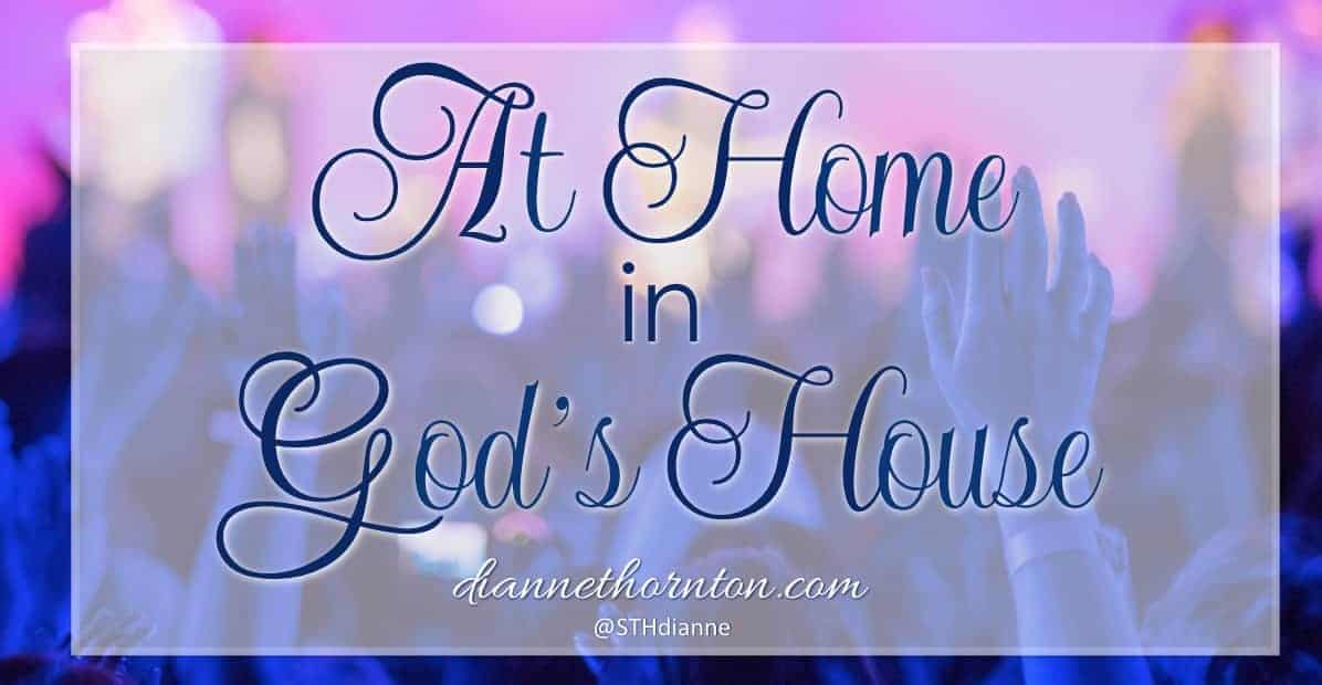 Come in! Make yourself at home! This welcome is how God wants us to feel in His house. And more, He wants us to know the safety and security of home.