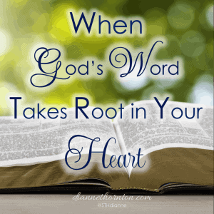 Do you have a favorite song or a treasured letter written by a loved one? This is treasure that takes root in your heart, and you will always remember it. When God's Word takes root in your heart, it becomes power to overcome sin.