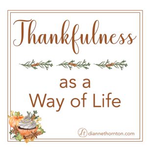 Many people view Thanksgiving as just a day. I beg to differ. God's Word teaches us to view thankfulness as a way of life.