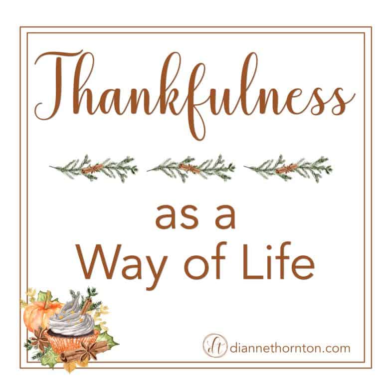 Many people view Thanksgiving as just a day. I beg to differ. God's Word teaches us to view thankfulness as a way of life.